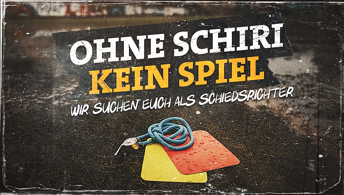 Grafik mit der Aufschrift "Ohne Schiri kein Spiel" - wir suchen euch als Schiedsrichter.